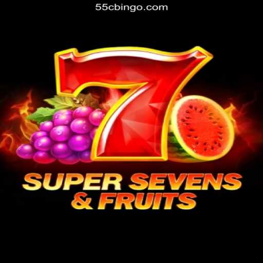 Exploring the Thrills of 7SuperSevensFruits with 55C - A Plataforma de Apostas #1 do Brasil